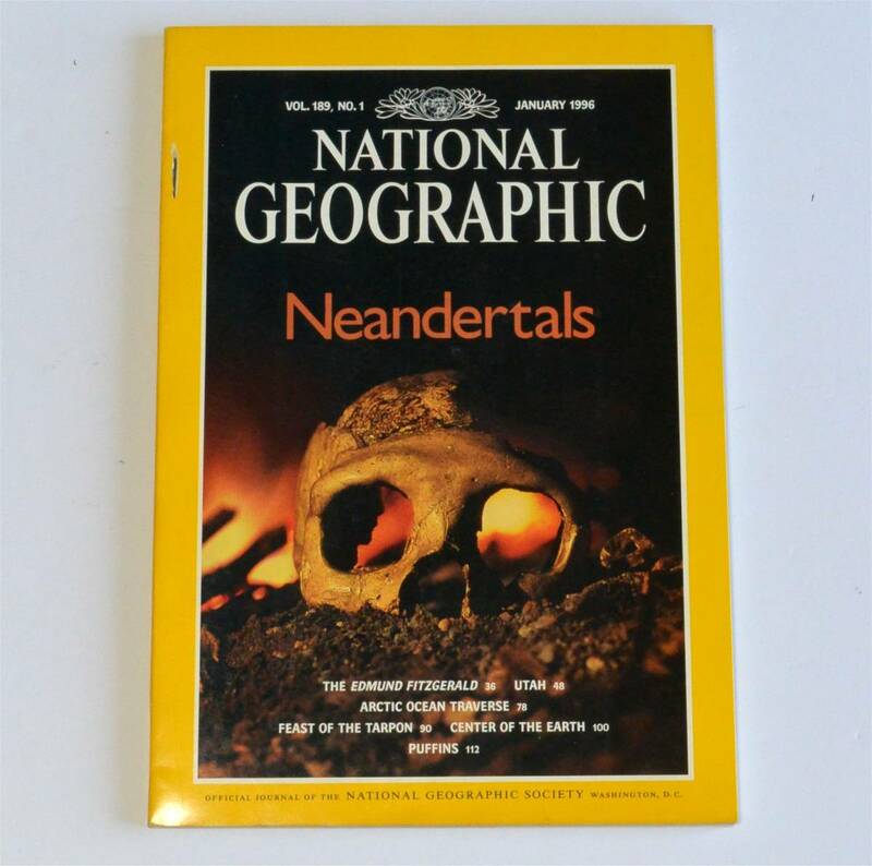 ナショナルジオグラフィック　英語版　National Geographic　1996年1月号　ネアンデルタール人、海鳥Puffin、地球の中心　英語の学習に