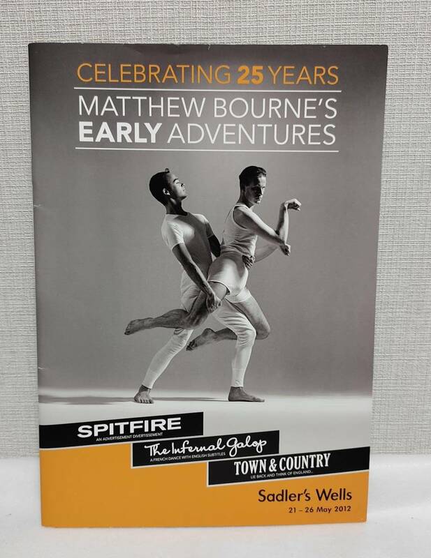 舞台 パンフレット / Matthew Bourne's Early Adventures / マシュー・ボーン / CELEBRATING 25YEARS / Sadlers Wells 2012