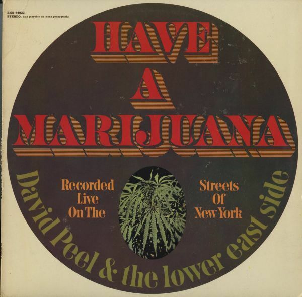 USオリジナルLP！金ラベル David Peel & The Lower East Side / Have A Marijuana 68年【Elektra EKS-74032】John Lennon フォーク サイケ