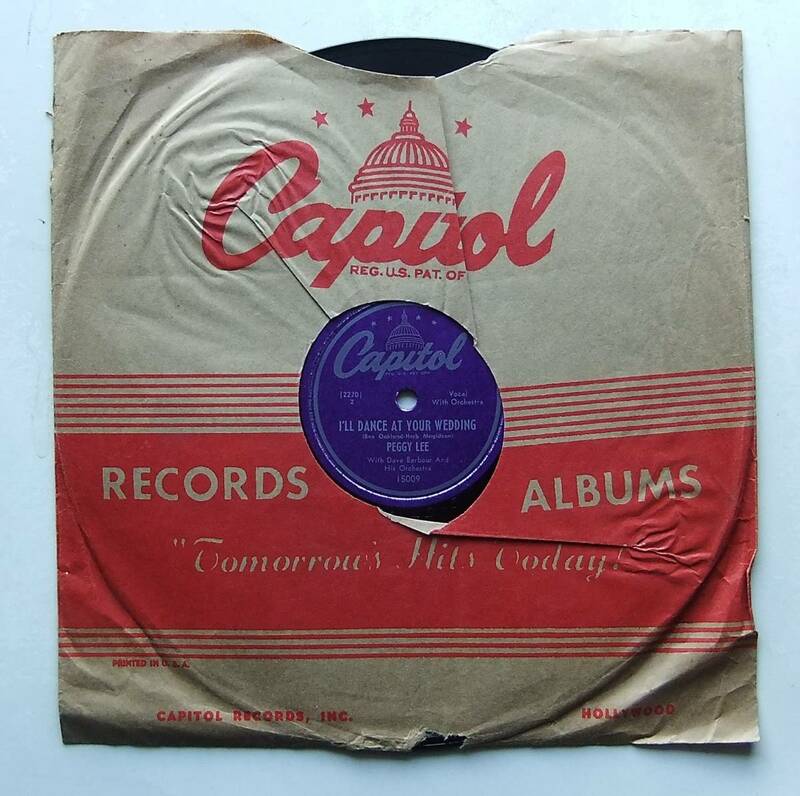 ◆ PEGGY LEE / I'll Dance At Your Wedding / Golden Earrings ◆ Capitol 15009 (78rpm SP) ◆