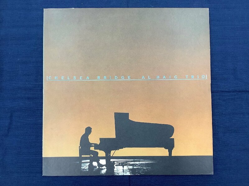 CHELSEA BRIDGE　-　AL HAIG TRIO 中古ジャズレコード　ライナーノーツ付属