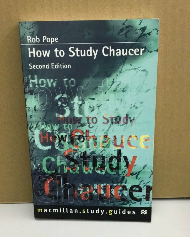 K0929-05　How to Study Chaucer Rob Pope Second edition　洋書　