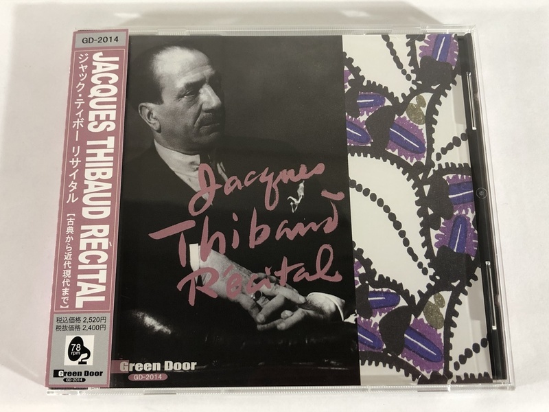 ジャック・ティボー リサイタル 古典から近代現代まで ドビュッシー シマノフスキー Green Door GD-2014 CD