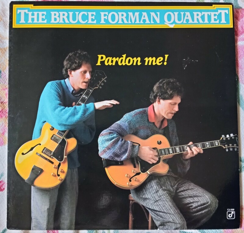 usLP 見本盤 BRUSE FORMAN // Pardon me！ 1989年発売 Concord Jazz