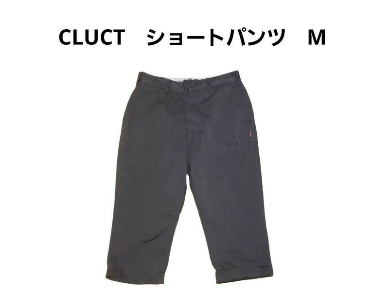 クラクト　CLUCT　ショートパンツ　M(ウエスト80cm)