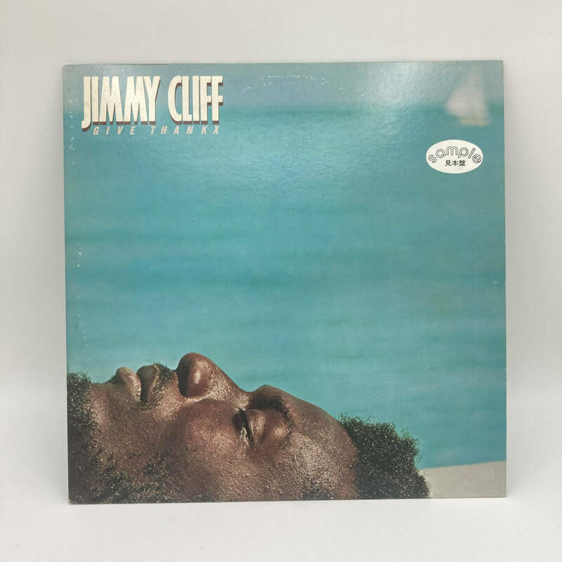 ジミー・クリフ『ギヴ・サンクス(寵愛)』ワーナー P-10581W JIMMY CLIFF / GIVE THANKX レゲエ レコード サンプル盤