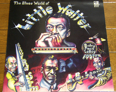 The Blues World Of Little Walter - LP/ Little Walter & Baby Face Leroy,J.B. Lenoir,Sunnyland Slim,Delmark Records - DL-648,US,1984