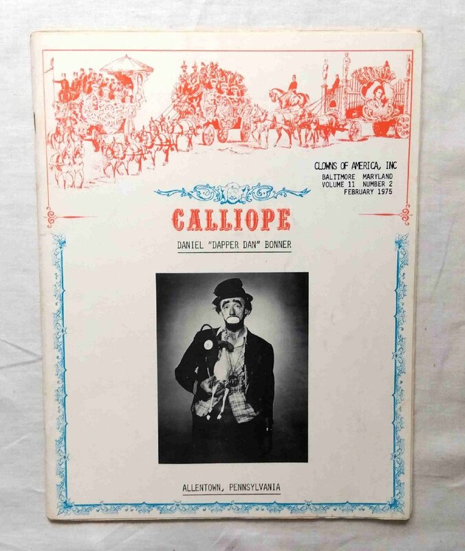 1975年 ピエロ 専門誌 洋書 アメリカ道化師団体 Calliope Clowns of America クラウン Daniel Dapper Dan Bonner レトロ・サーカス 大道芸