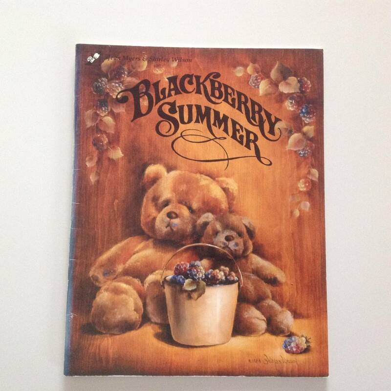 トールペイントの本 ★洋書（中古本） BLACKBEＲRY SUMMEＲ★ by Jean Myers & Shirley Wilson