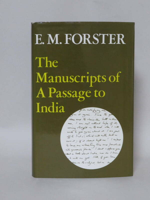 E. M. Forster: ABINGER EDITION 6a, The Manuscripts of A Passage to India (Edward Arnold, 1978)