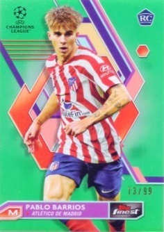 TOPPS FINEST UEFA CHAMPIONS LEAGUE 2022-23 PABLO BARRIOS パブロ・バリオス 99枚限定グリーンパラレル 73/99 A・マドリー スペイン RC