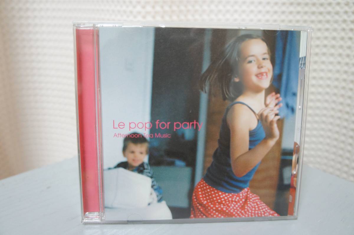 VA「Afternoon Tea Music Le pop for party」
