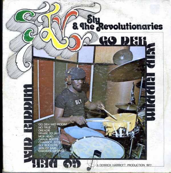 77年 ジャマイカ盤LP！Sly & The Revolutionaries / Go Deh Wid Riddim【Crystal / 1004】スライ・ロビー Derrick Hariott レゲエ ダブ