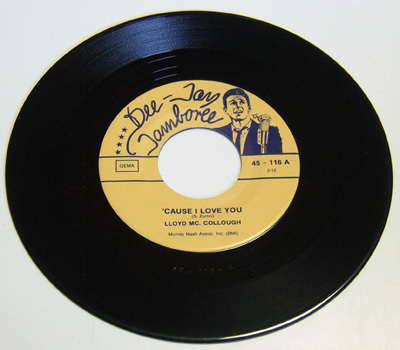 45rpm/ 'CAUSE I LOVE YOU - LLOYD MC. COLLOUGH - GONNA LOVE MY BABY / 50's,ロカビリー,FIFTIES,DEE JAY JAMBOREE