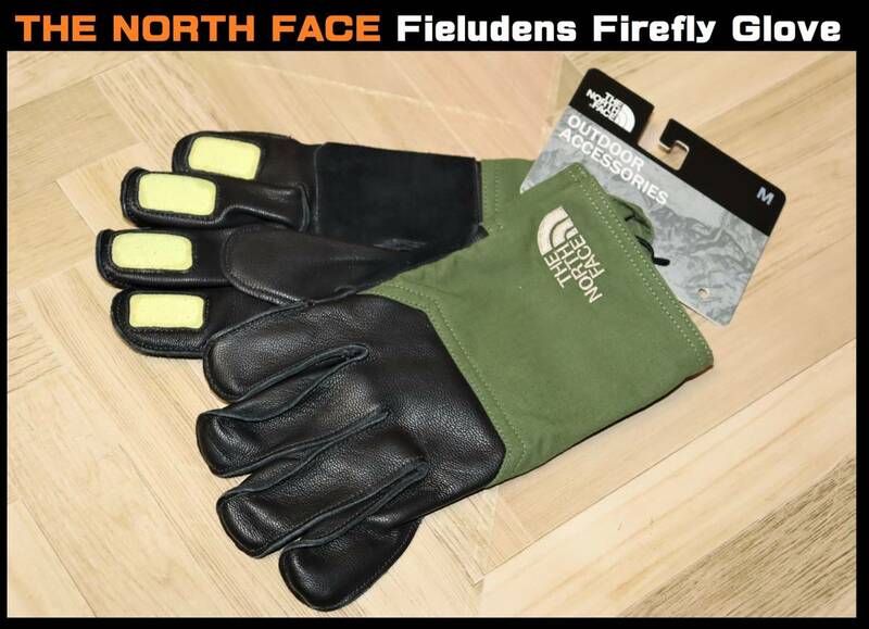 送料無料 特価即決【未使用】 THE NORTH FACE ★ Fieludens Firefly Glove / 焚火グローブ ★ ノースフェイス 税込定価1万3750円 NN12001N