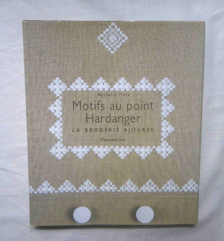 ハーダンガー刺繍 Motifs au point Hardanger la broderie ajouree 洋書 Nathalie Trois アンティーク手芸/図案/ステッチ