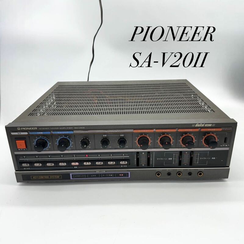 Pioneer パイオニア SA-V20 II カラオケ ミキシングアンプ 動作OK 現状品
