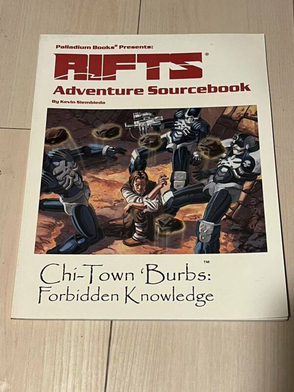 Rifts Adventure Sourcebook One: Chi-Town 'Burbs - Forbidden Knowledge