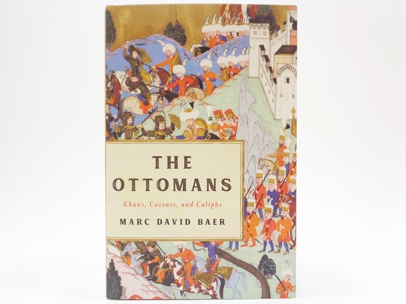 THE OTTOMANS Khans Caesars and Caliphs MARC DAVID BAER 洋書 オスマン帝国 カーン シーザー カリフ マーク・デイビット・ベア 世界史 本
