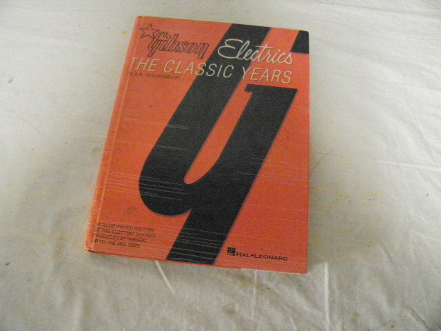 GIBSON　ELECTRIC THE CLASSIC YEARS　本　BOOK　HISTORY　マガジン