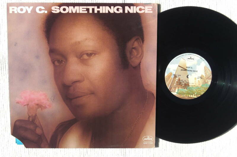 USオリジナル盤LP　Roy C. : Something Nice 　(Mercury SRM-1-1056 )★　