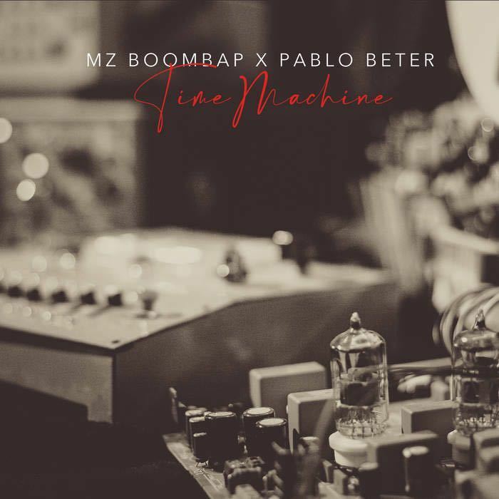 Mz BoomBap Pablo Beter Time Machine LP nujabes j dilla pete rock DJ muro Kiyo Celory