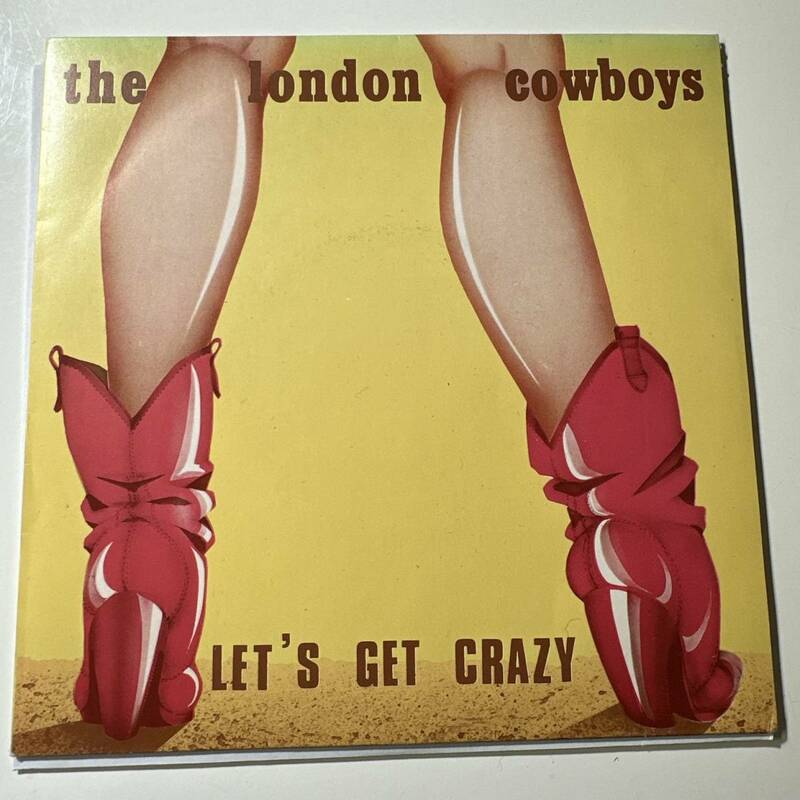 The London Cowboys - Let's Get Crazy ☆仏ORIG 7″☆レアピクチャースリーブ☆New York Dolls/Johnny Thunders/JERRY NOLAN