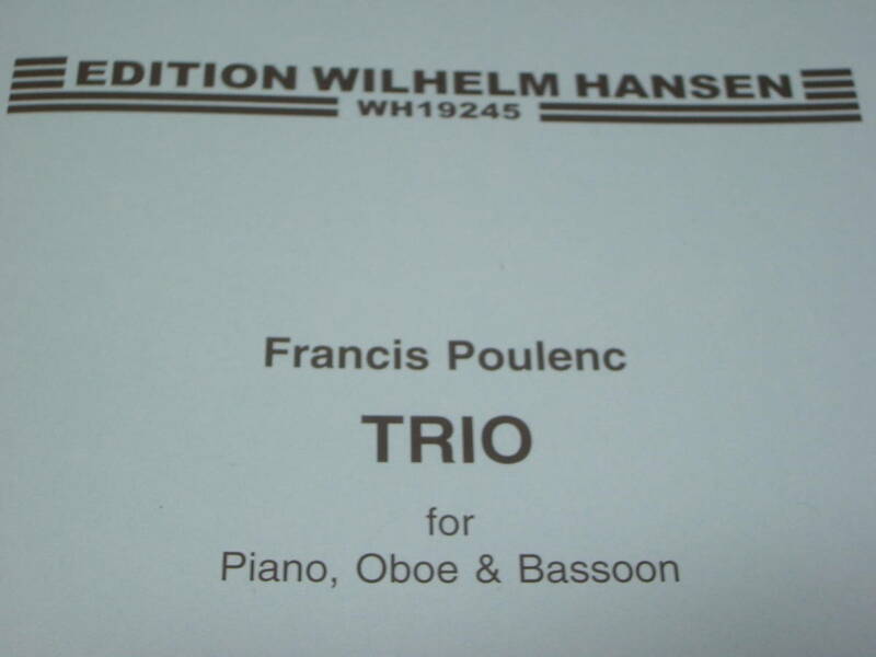 楽譜　プーランク「オーボエ・バソン・ピアノのための三重奏」パート譜＆スコア揃（検索用：アンサンブル　吹奏楽　ファゴット　トリオ）