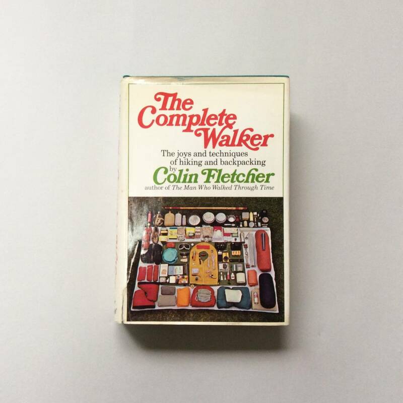 The Complete Walker / 『遊歩大全』原書, コリン・フレッチャー