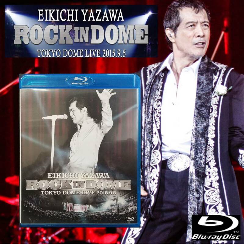 E1CZ0302/Blu-ray/矢沢永吉/ROCK IN DOME/(2015年9月 東京ドーム公演)/40年/ブルーレイ
