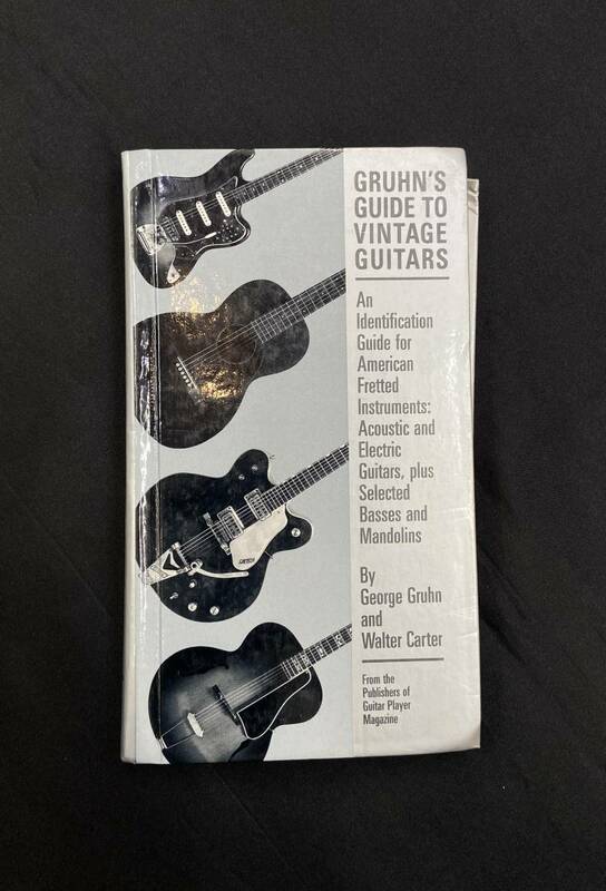 【洋書】Gruhn's Guide to Vintage Guitars: An Identification Guide for American Fretted ハードカバー 1991/9/1