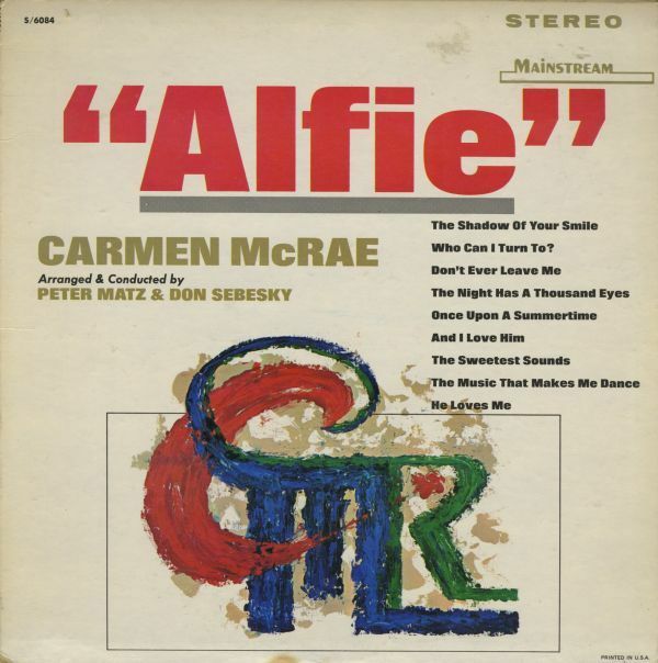 米オリジ！ Carmen McRae / Alfie 66年 【Mainstream Records / S/6084】カーメン・マクレエ アルフィー