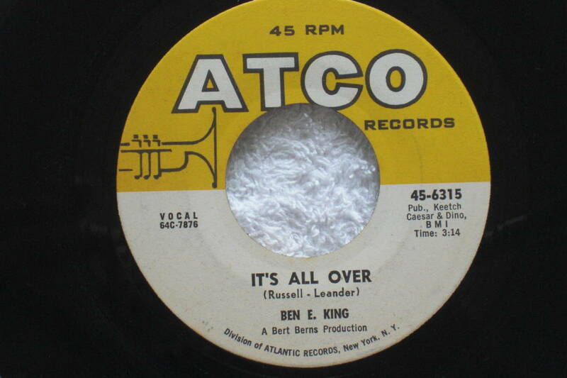 USシングル盤45’ Ben E. King : It's All Over / Let The Water Run Down (ATCO Records 45-6315)　Bert Berns Sound Great