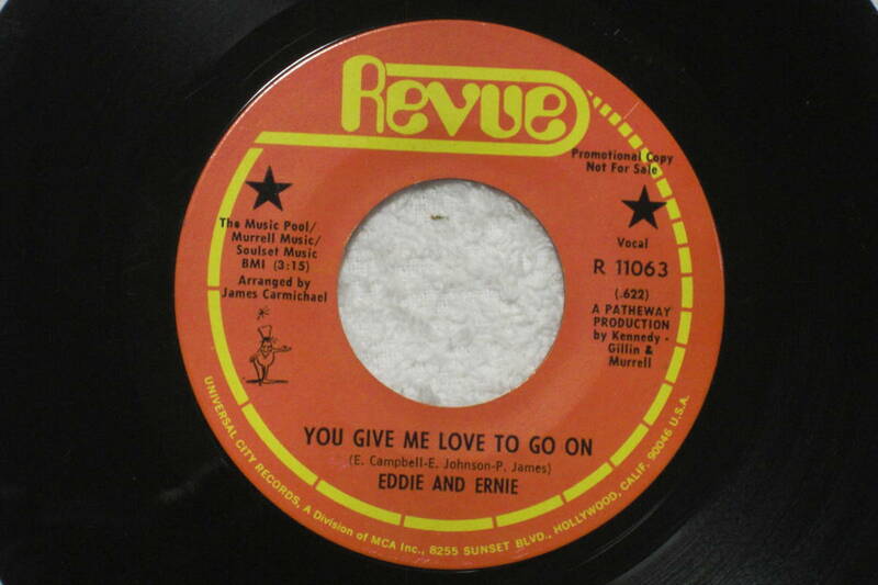 USシングル盤45’　Eddie And Ernie ／ You Give Me Love To Go On - Tell It Like It Is (Revue R 11063)　