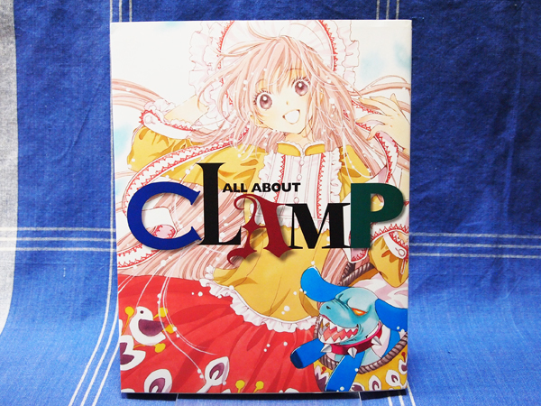 ●CLAMP『ALL ABOUT CLAMP オールアバウト・クランプ』【設定＆イラスト＆コミック】角川書店