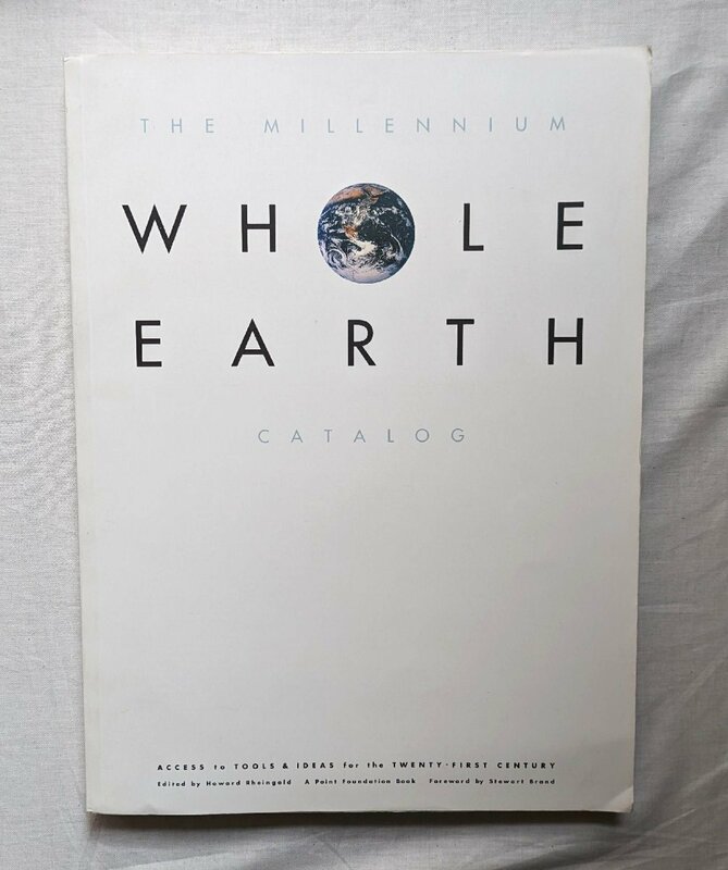 ホール・アース・カタログ The Millennium Whole Earth Catalog ジム・ウードリング フランク/Stewart Brand/Howard Rheingold