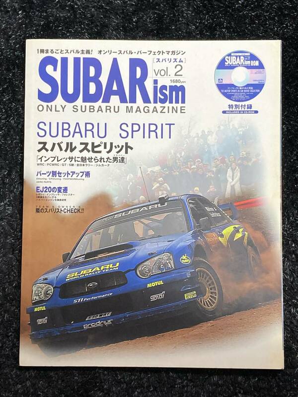 (棚2-2) スバリズム vol.2 インプレッサに魅せられた男達 ペター ソルベルグ WRC ラリー/EJ20の変遷