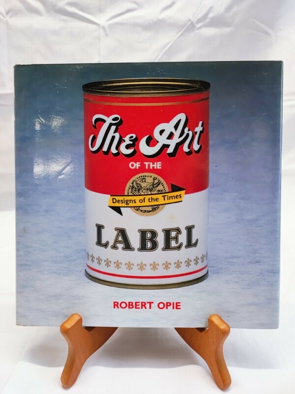 The Art OF THE LABEL ROBERT OPIE 昭和レトロ 当時物 コレクション ラベルの歴史 ヴィンテージ 洋書 アンティーク レトロ雑貨(013111)