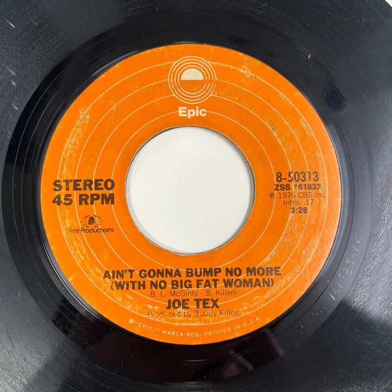 US盤 SOUL 45 / Joe Tex / Ain't Gonna Bump No More (With No Big Fat Woman)