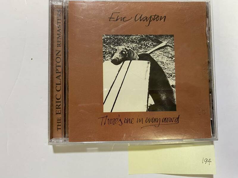 CH-194 ERIC CLAPTON THERE'S ONE IN EVERY CROWD CD エリッククラプトン 安息の地を求めて/洋楽