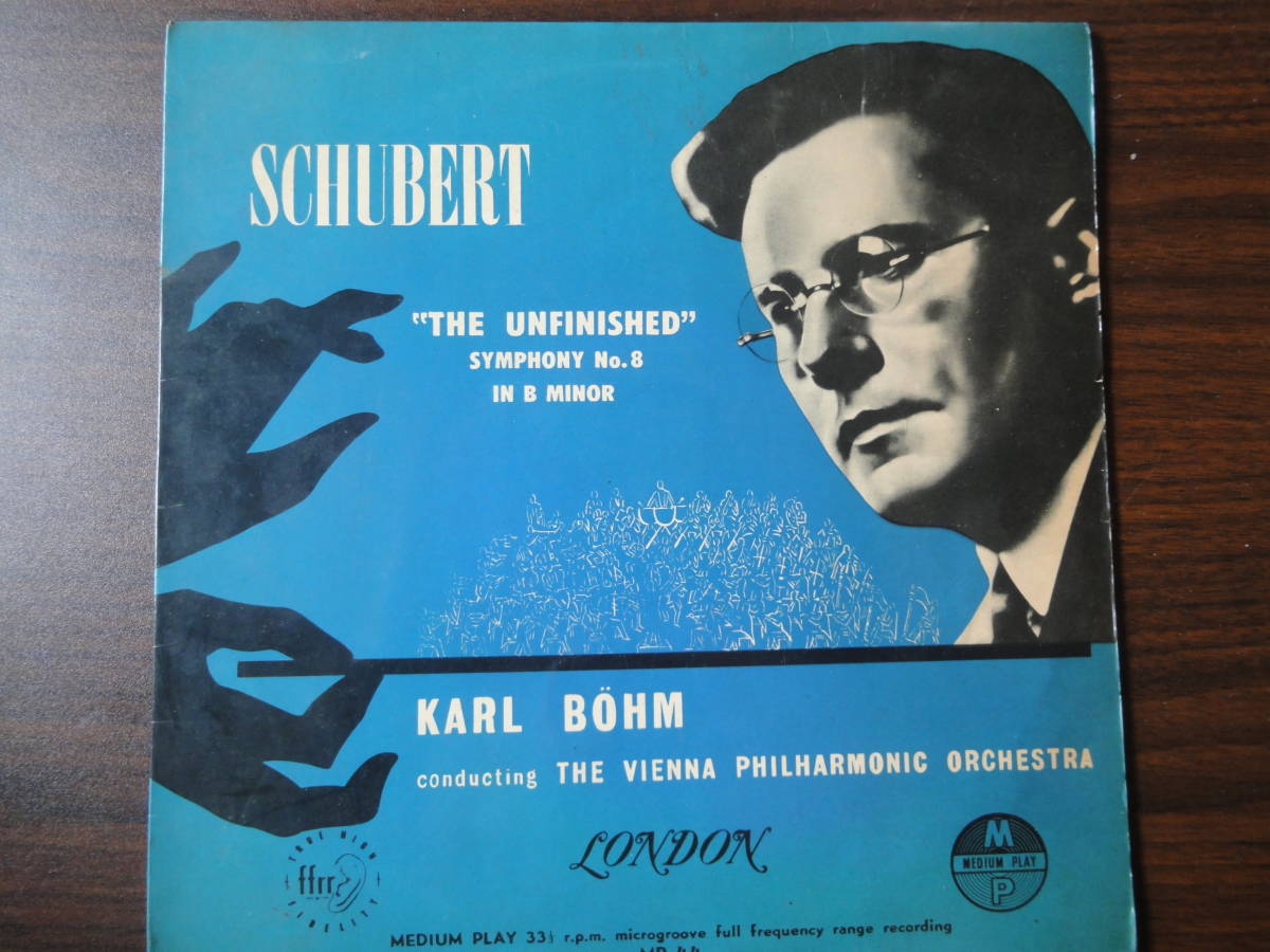 美盤 カルル・ベーム指揮 ウィーン・フィルハーモニー管弦楽団 十インチレコード「交響曲 第8番 ロ短調　未完成」