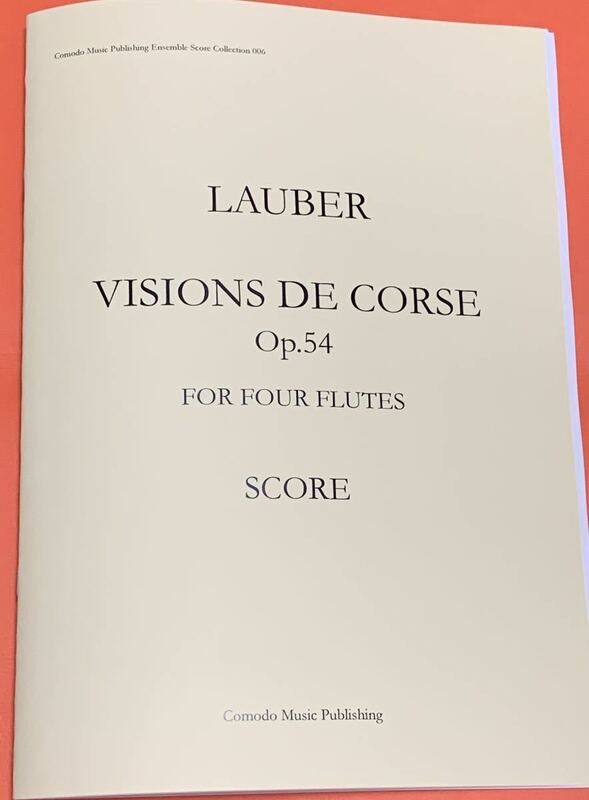 楽譜　フルート4重奏　ラウバー作曲　コルシカ島の幻影　スコア　SCORE flute ensemble Lauber Visions de Corse