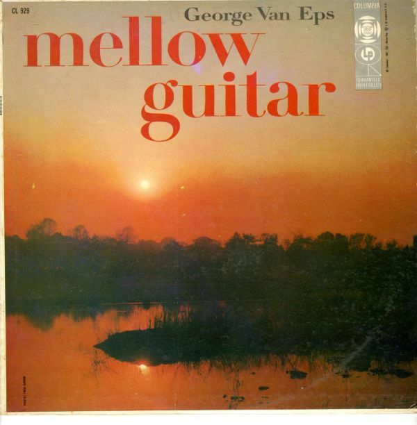 USオリジナルLP！Columbia 6EYE 360Sound DGラベル George Van Eps / Mellow Guitar 57年【CL 929】7弦ギター イージーリスニング ジャズ