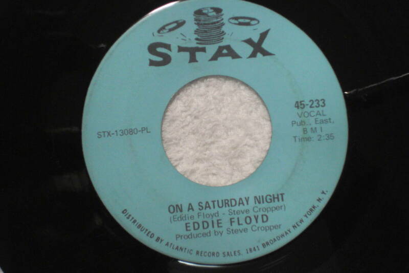 USシングル盤45’　Eddie Floyd : On A Saturday Night / Under My Nose (Stax 45-233)