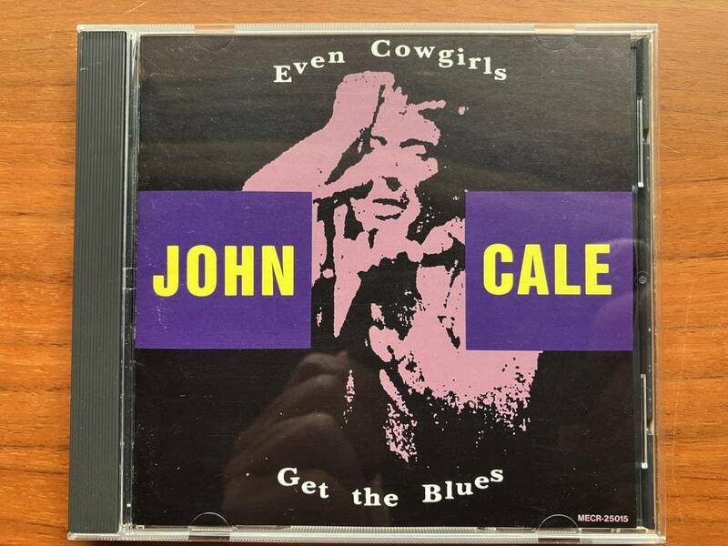 美盤 国内盤 John Cale EVEN COWGIRLS GET THE BLUES CD Live at CBGB, New York City, NY. 1978-1979 / NY Punk, Garage, Avant-Garde