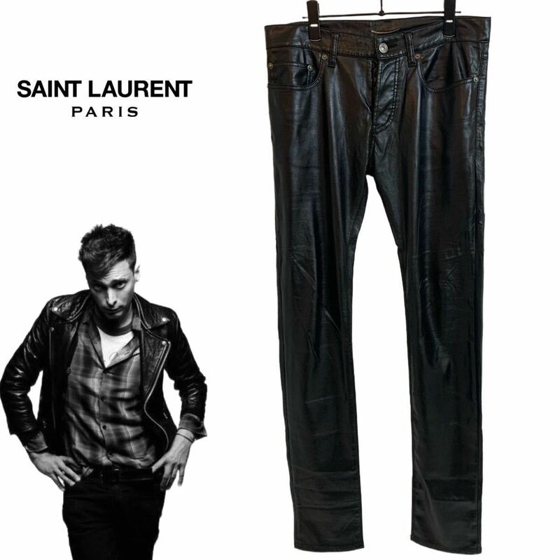 SAINT LAURENT PARIS サンローラン パリス 2013s MADE IN JAPAN 日本製 エディスリマン期 フェイクレザーパンツ ブラック 29 アーカイブ