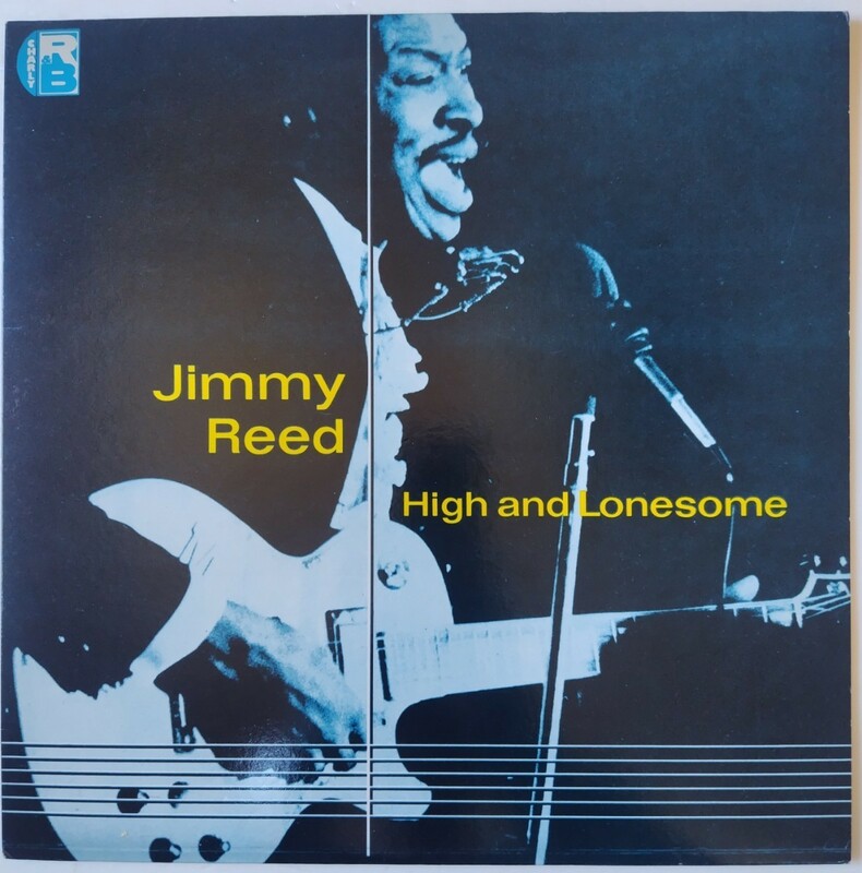 Jimmy Reed High And Lonesome/1981年英国盤Charly R&B CRB 1013