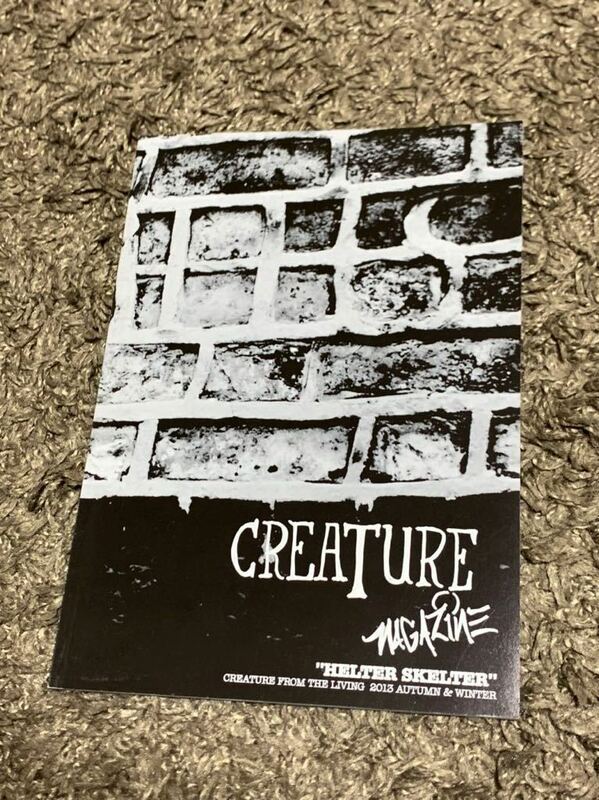 ◎送料無料【 CREATURE MAGAZINE 】HELTER SKELTER 非売品冊子 ★ FROM LIVING CFTL ZIGGY MADTOYZ ファッション 音楽 ロック