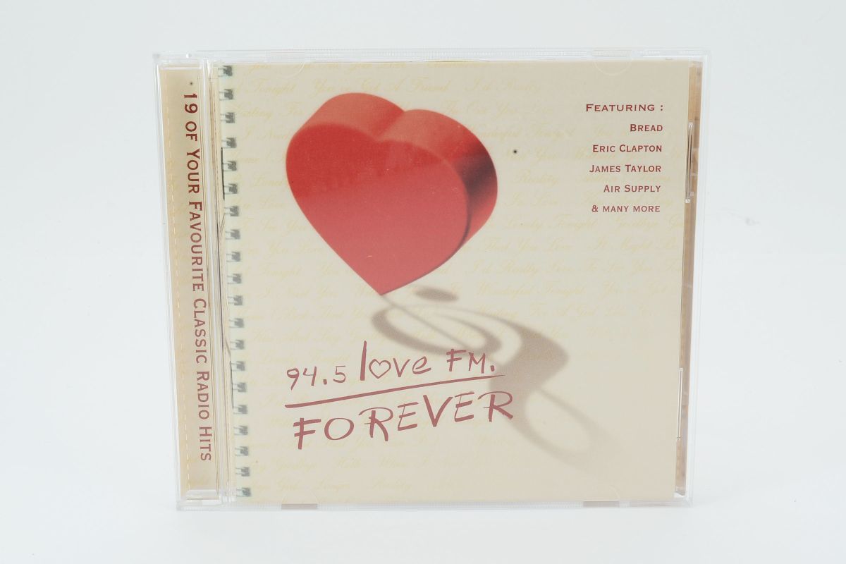 CD418★94.5 love fm forever 19 of your favourite classsic radio hits CD