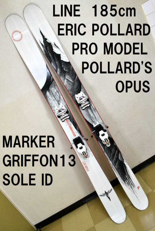185cm 144-118-141 LINE MR POLLARD'S OPUS MARKER GRIFFON 13 SOLE ID ERIC POLLARD PRO MODEL ライン ファットスキー